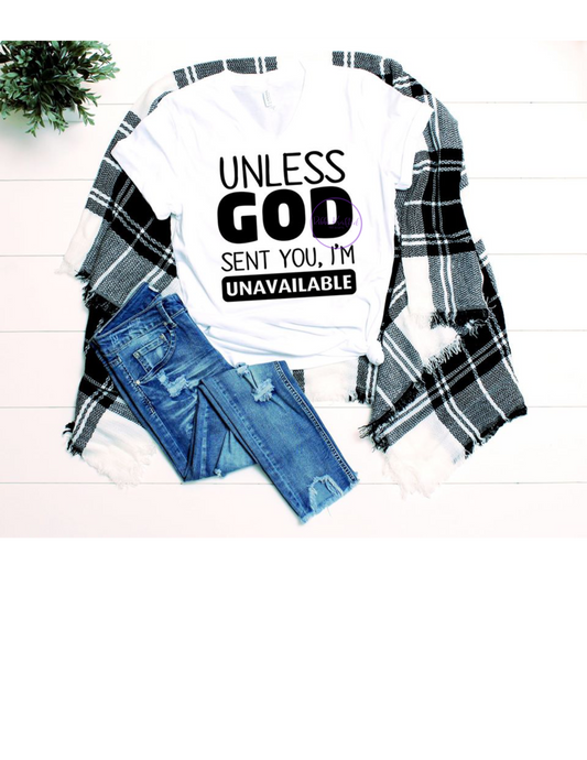 Unless God Sent You